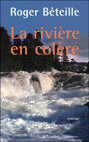 La rivire en colre 